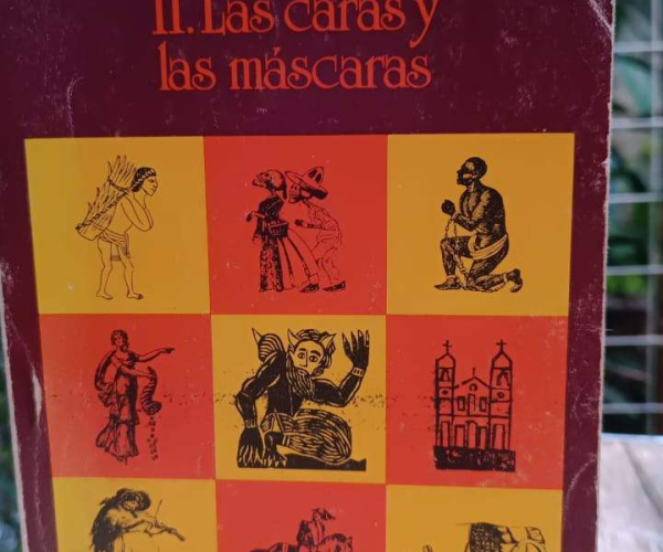 Las caras y las mascaras - Eduardo Galeano